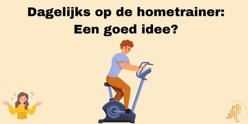dagelijks op de hometrainer